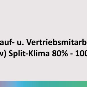 KAPAG, Verkauf- und Vertriebsmitarbeiter (m/w) Split-Klima 80% - 100%